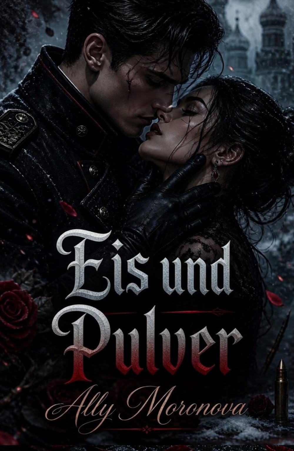Eis und Pulver: Militärischer Dark Romance, Feinde zu Liebenden, Leidenschaft, Macht und Verrat (Dark Romance: Dominante Männer, Gefährliche Obsession und Intensive Psychologische Erotik)