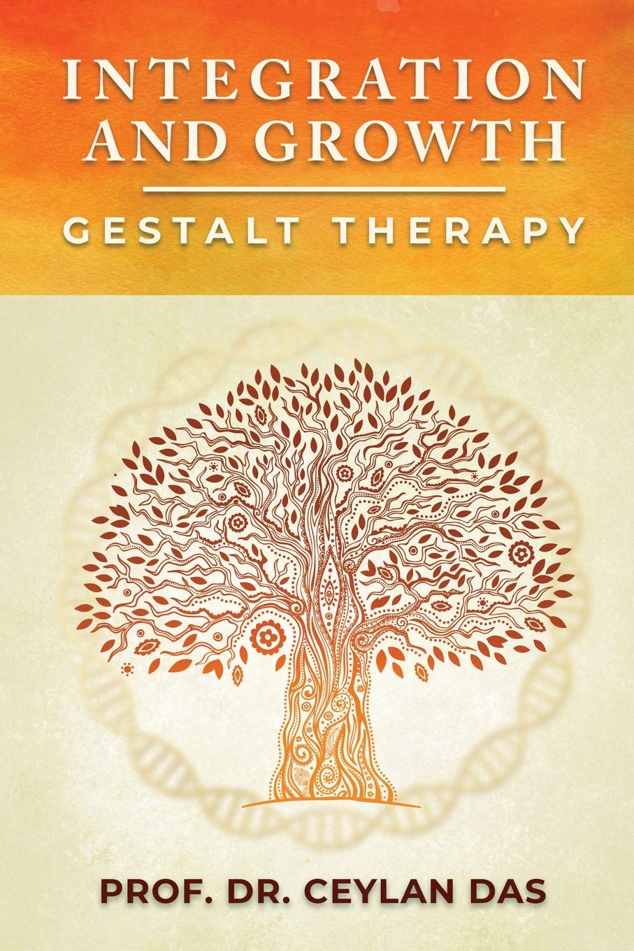 Integration and Growth: Gestalt Therapy