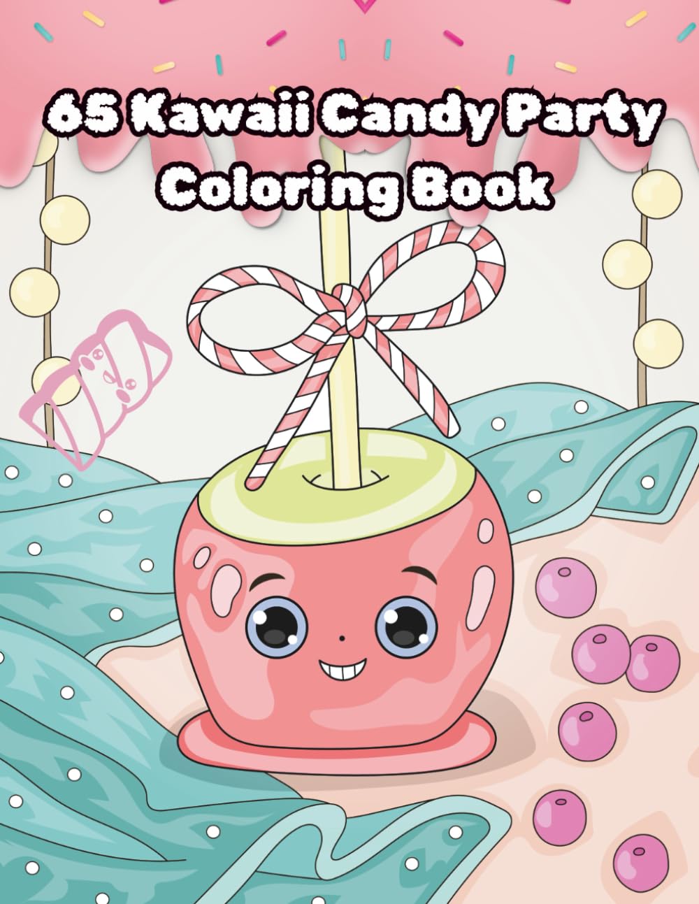 Kawaii Candy Party Coloring Book: Cute & Sweet Funny Kawaii Candy Party
