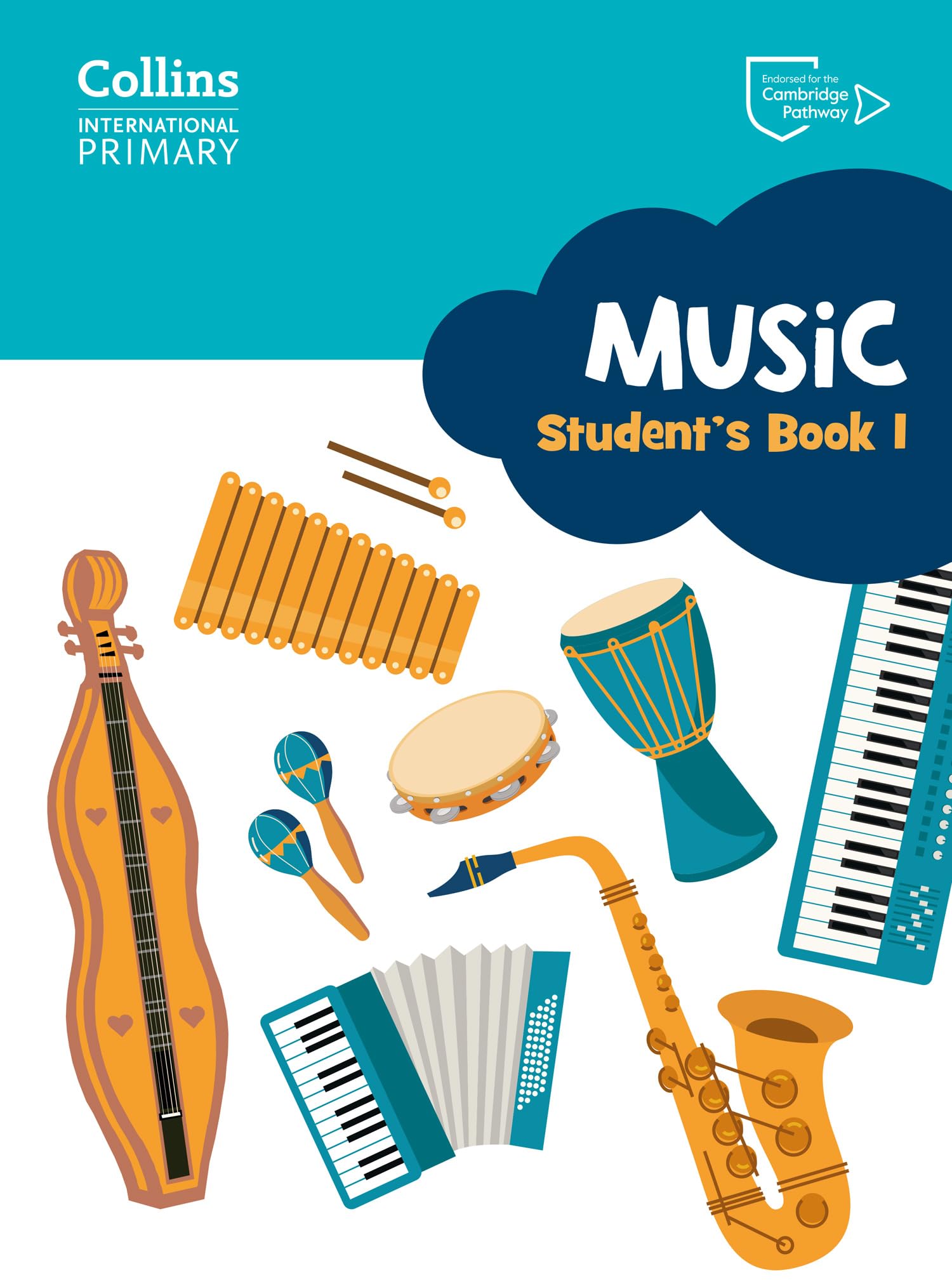 Cambridge Primary Music Student’s Book Stage 1: Collins International Primary Music