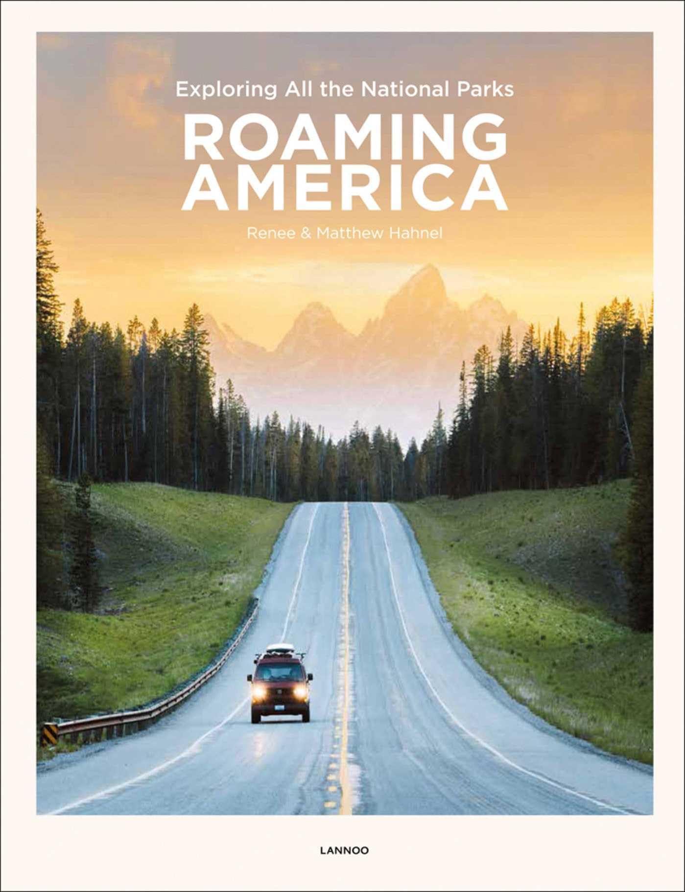 Roaming America : Exploring All the National Parks