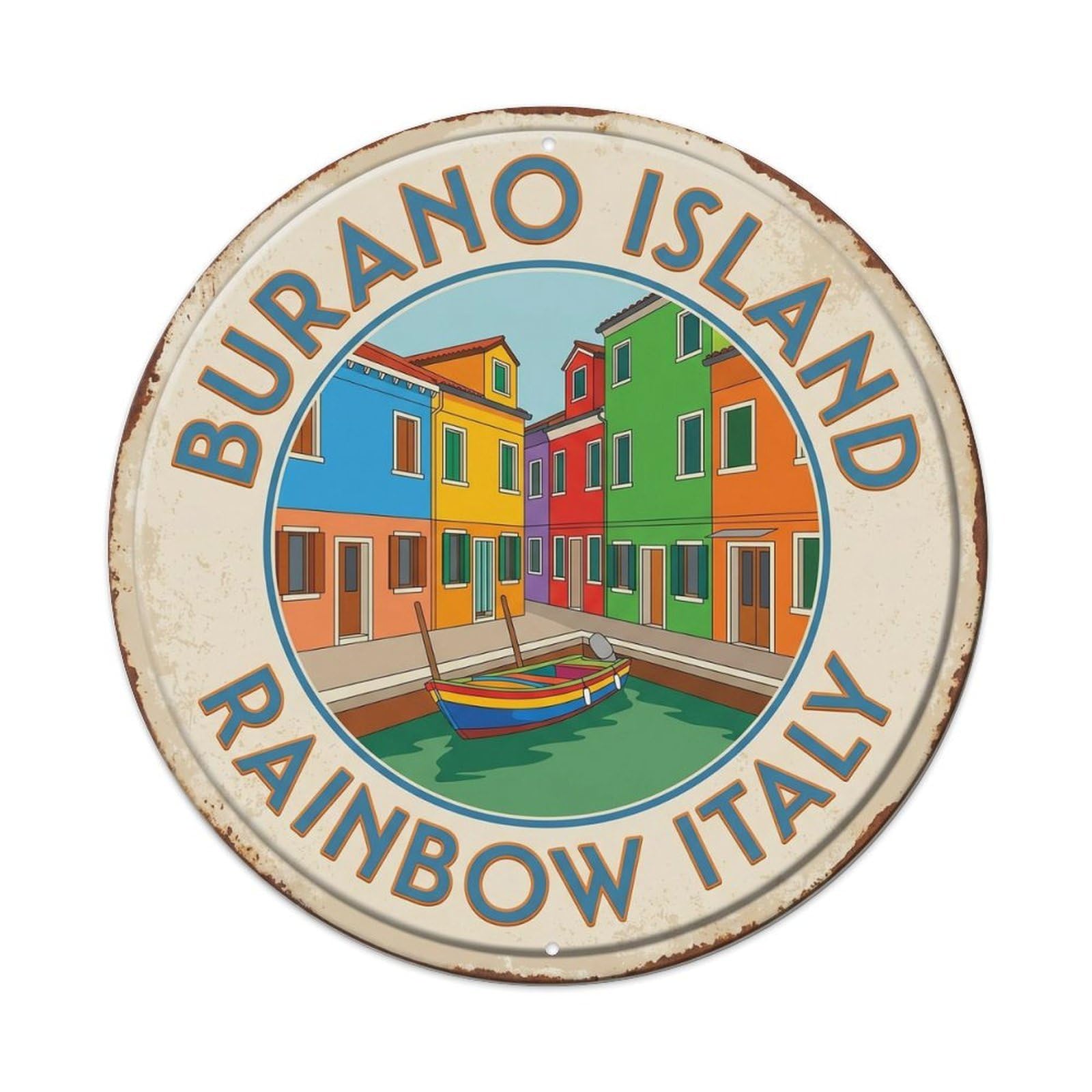 Burano Island Rainbow Italy Lagoon Metal Tin Sign Plaque Wall Decor for Cafe, Club, Garden Round Metal Poster 8x8Inch
