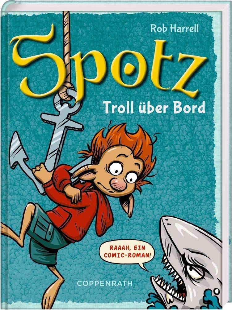 Spotz (Bd. 3) Troll über Bord! 9783649668466 Harrell