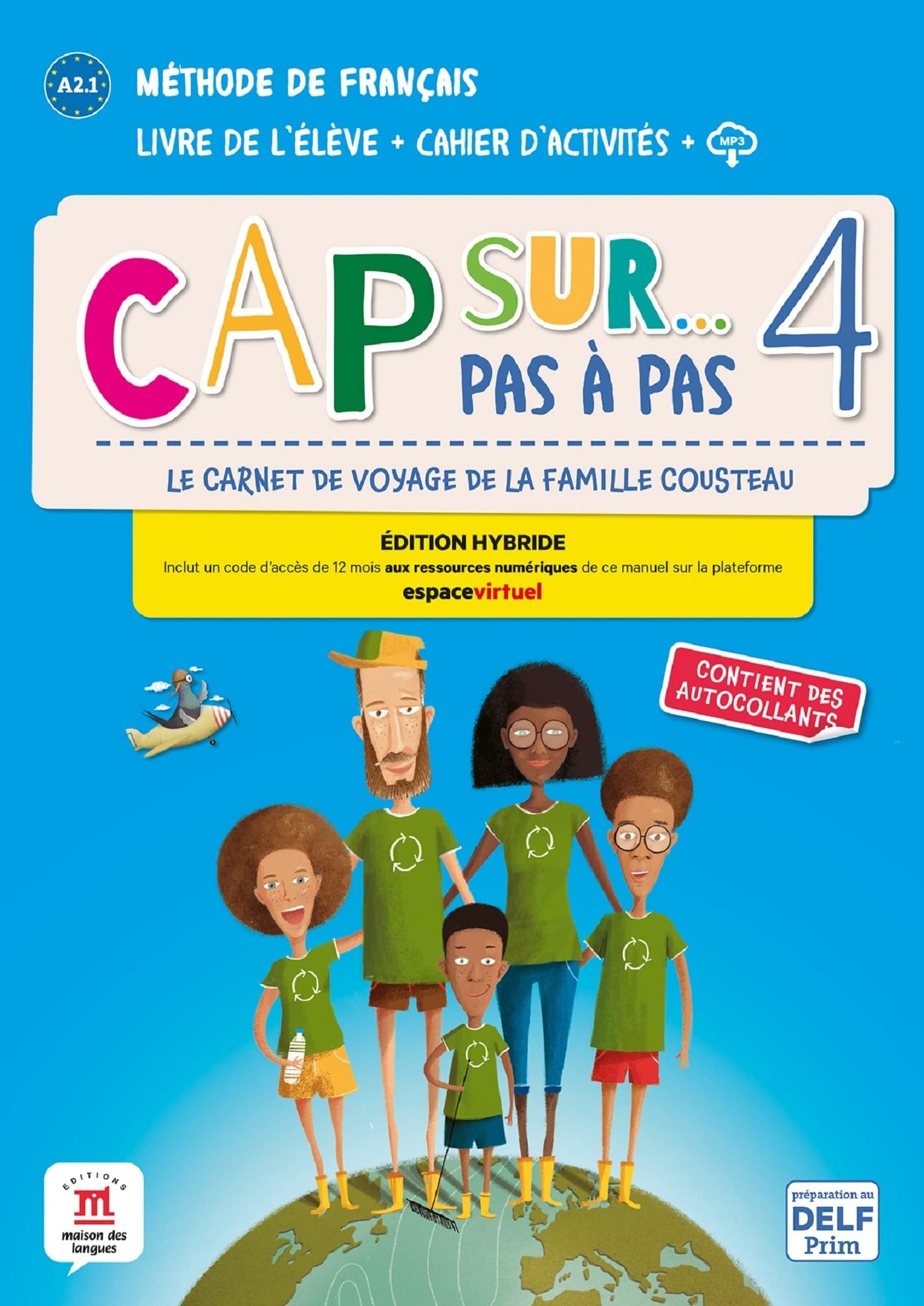 Cap sur… pas à pas 4 – Édition hybride – Livre de l’élève + Cahier d’activités + audio MP3. A2: Livre de l'eleve + Cahier d'activites + mp3 1 (A2.