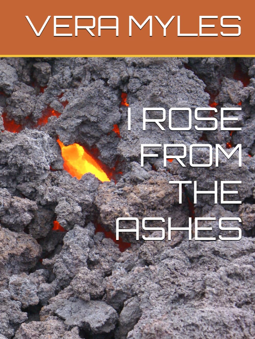 I ROSE FROM THE ASHES