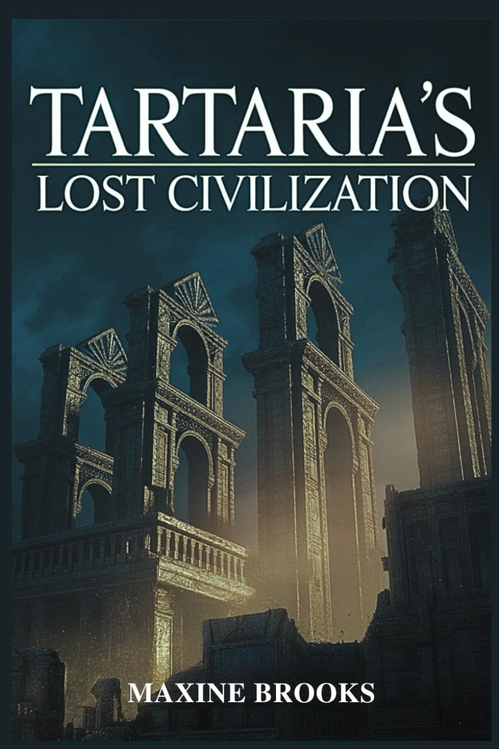 TARTARIA’S LOST CIVILIZATION: Revealing the Truth behind the World’s Most Erased Empire and Its Hidden Influence (Ancient Footprints)