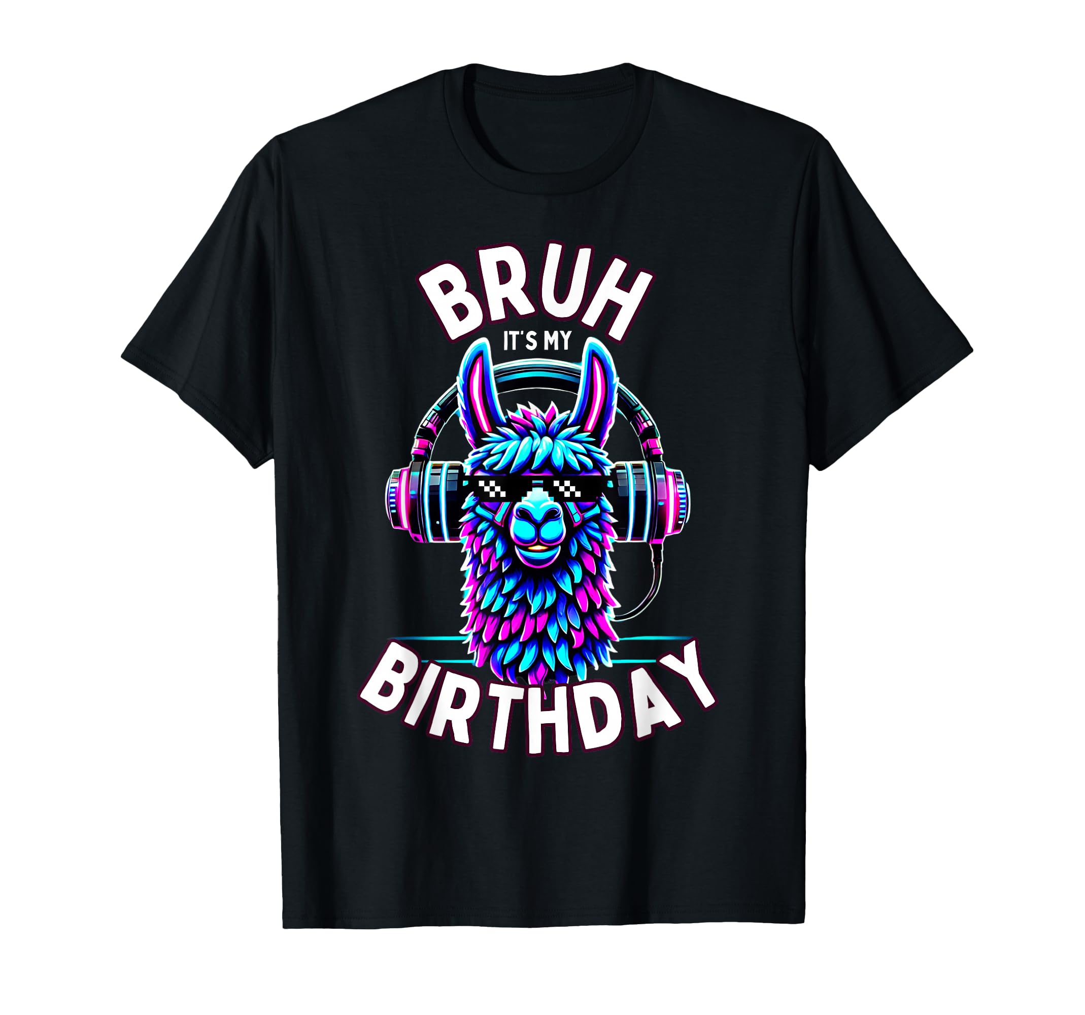 Bruh Its My Birthday Llama Boy Kids Girl Family Funny Party T-Shirt
