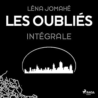 Les Oubliés – Intégrale