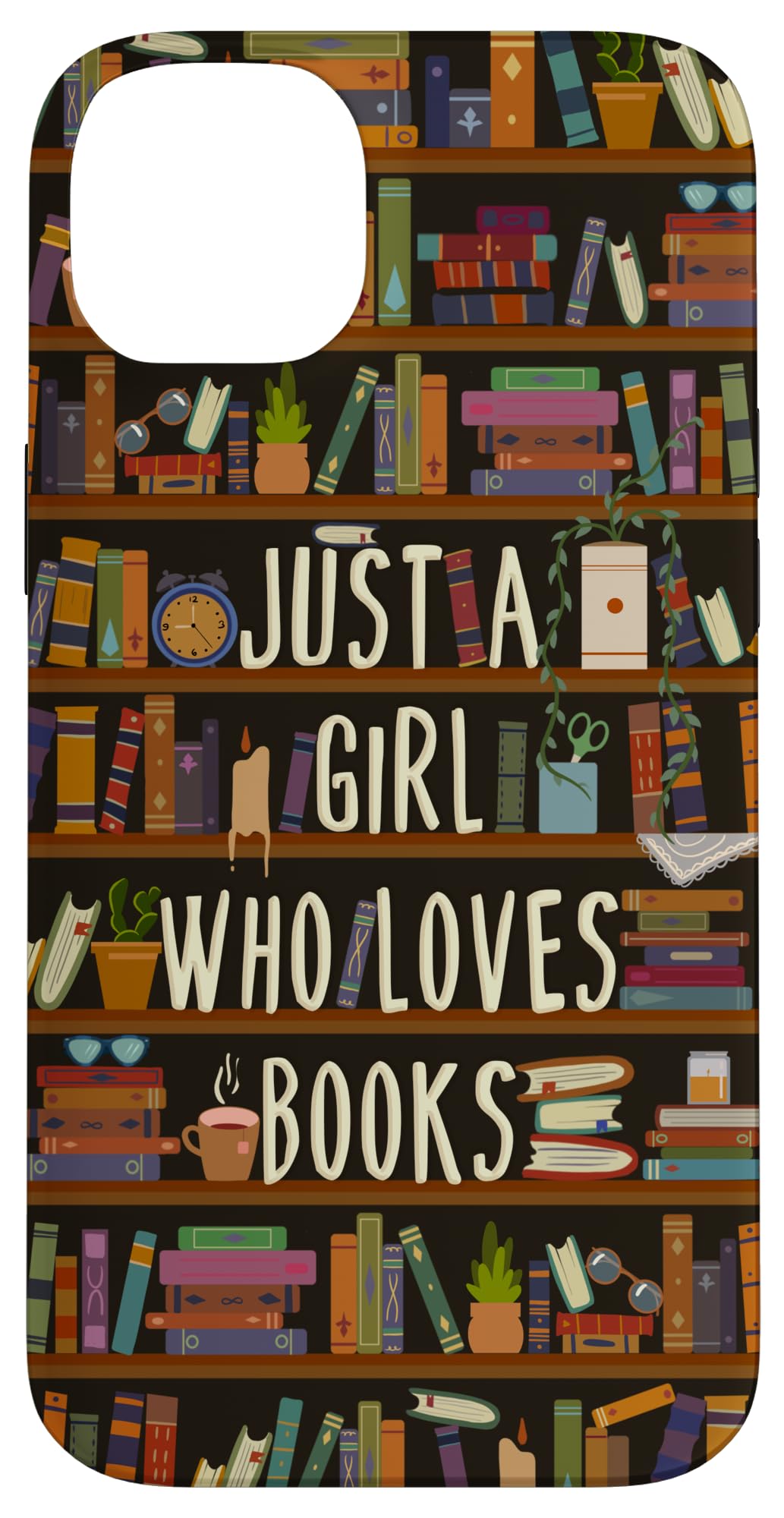 Just A Girl Who Loves Books Book Lover Bookshelf Reading Case for iPhone 14 Plus