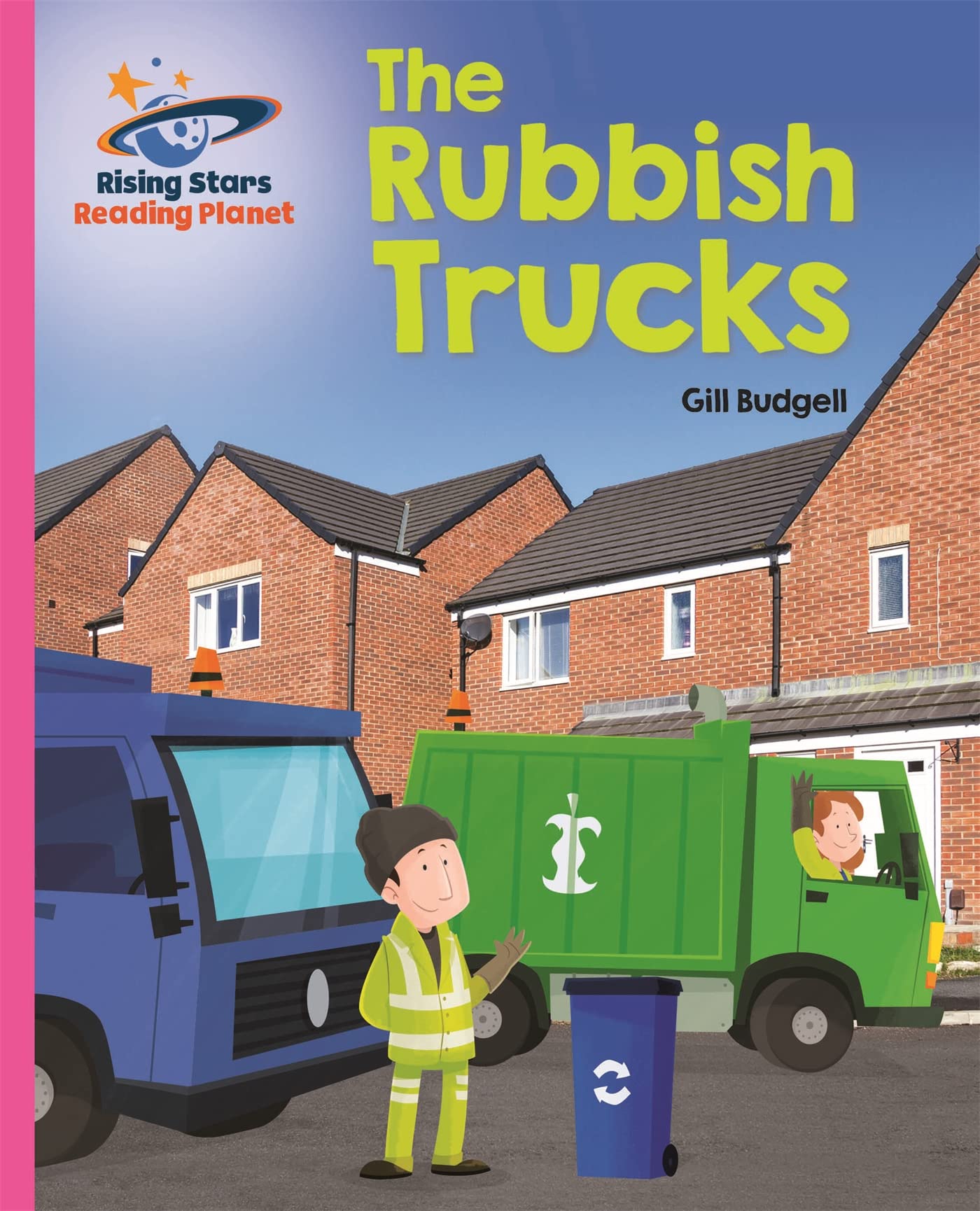 Reading Planet - The Rubbish Trucks - Pink B: Galaxy by Gill Budgell PAPERBACK
