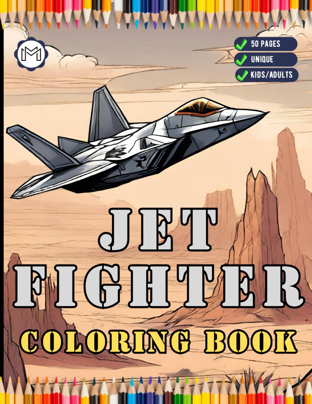 Military Jet Fighter Plane Coloring Book for Kids Adults Boys Girls: 50 Pages Plane Coloring Book Fighter Jet Airplane Coloring Book Gift for Fighter ... Gift Aviation Aircraft Coloring Pages Book
