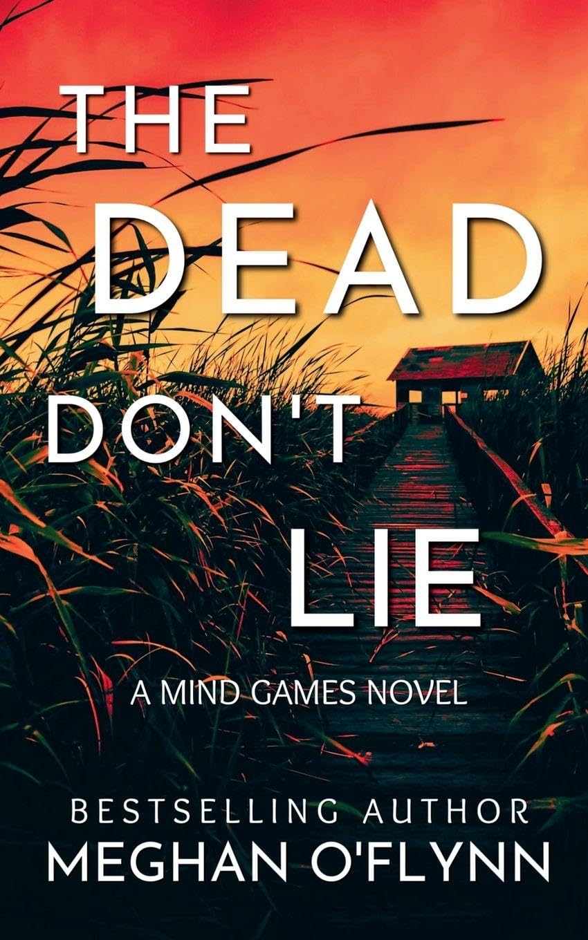 The Dead Don't Lie: 3 (Mind Games)