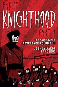 End of Knighthood Part II