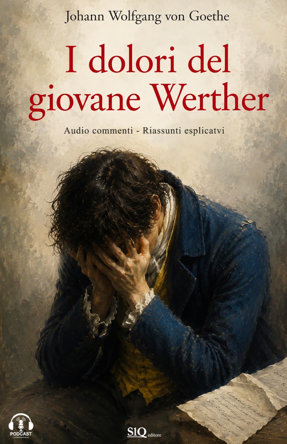 I dolori del giovane Werther: Audio commenti - Riassunti esplicativi