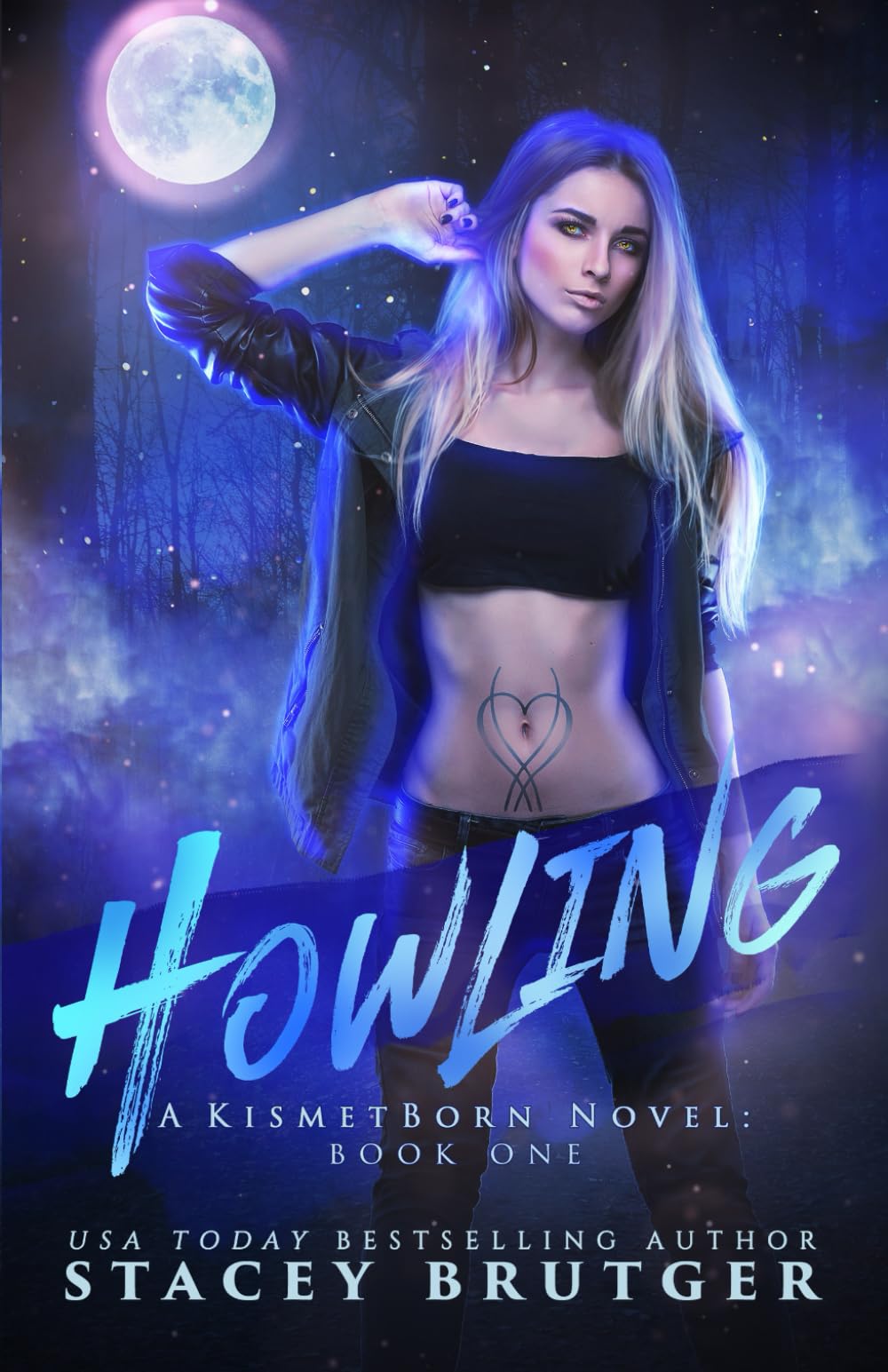 Howling: 1 (A KismetBorn Novel)