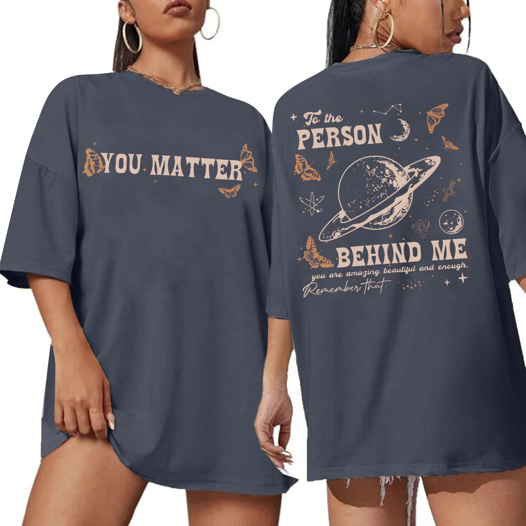 MOUSYAWomen's Oversized Tshirts You Matter Shirt Mental Health Matters Shirt Dear Person Behind Me Shirts