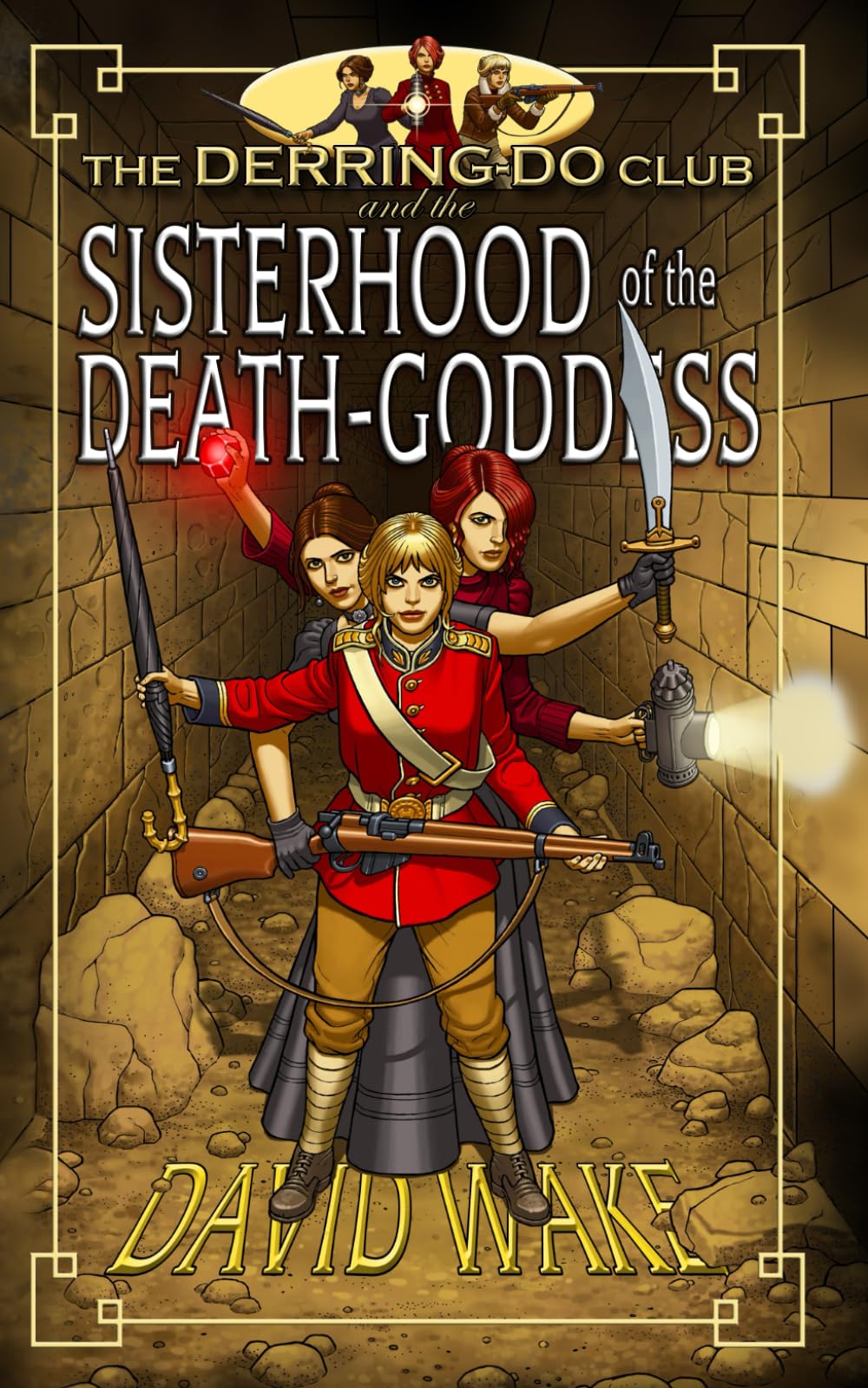 The Derring-Do Club and the Sisterhood of the Death-Goddess