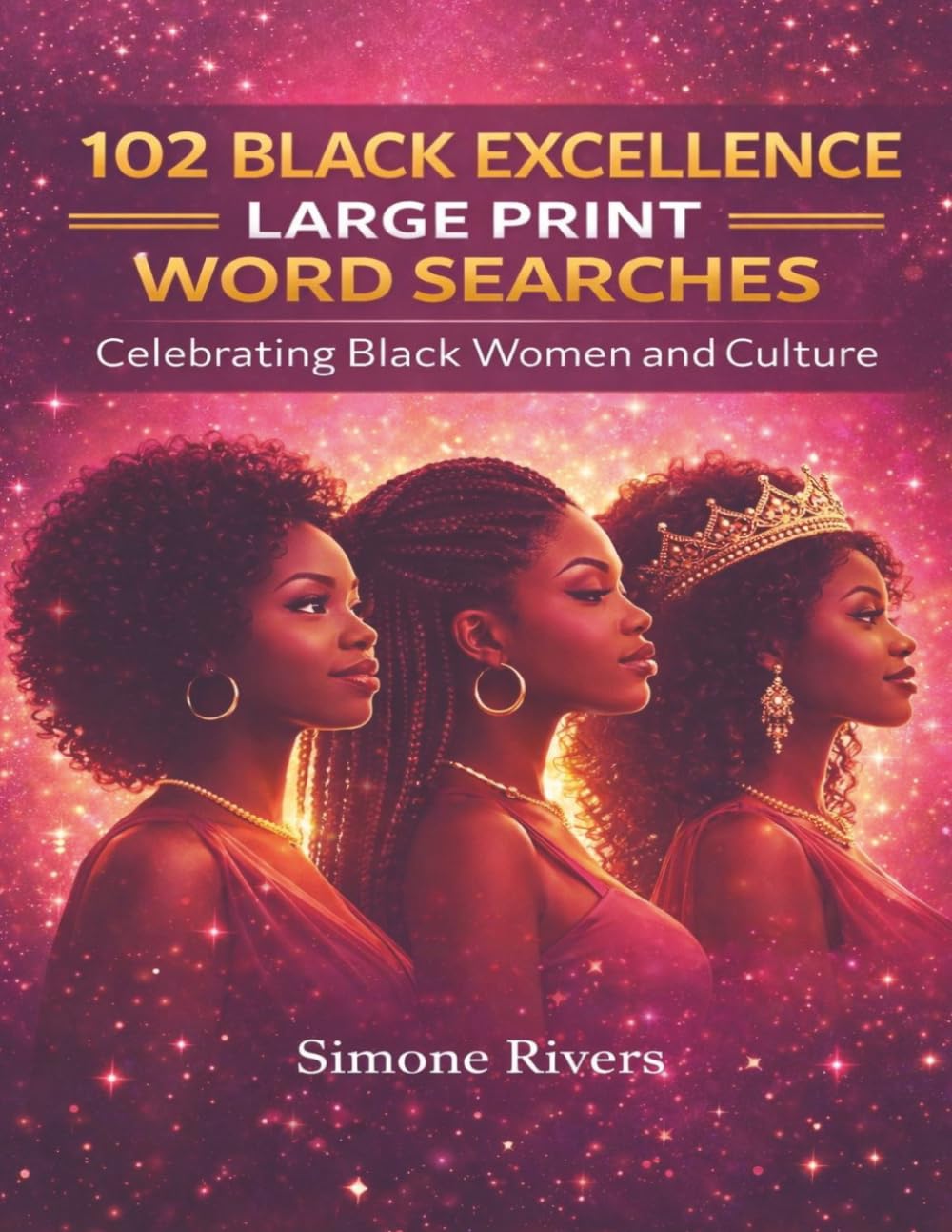 102 Black Excellence Large Print Word Searches: Celebrating Black Women, Men, and Culture