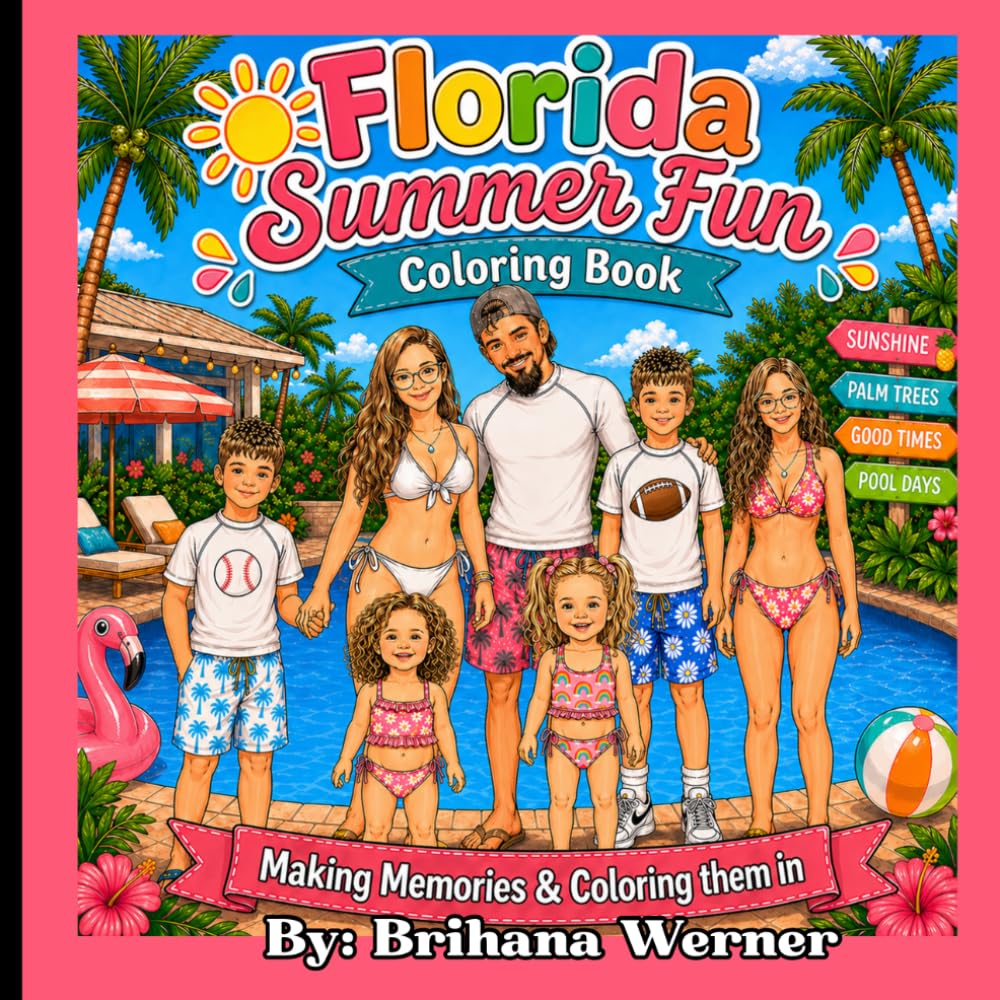 Florida Summer Fun- Coloring Book: Sunny days, Sweet memories, and Family fun