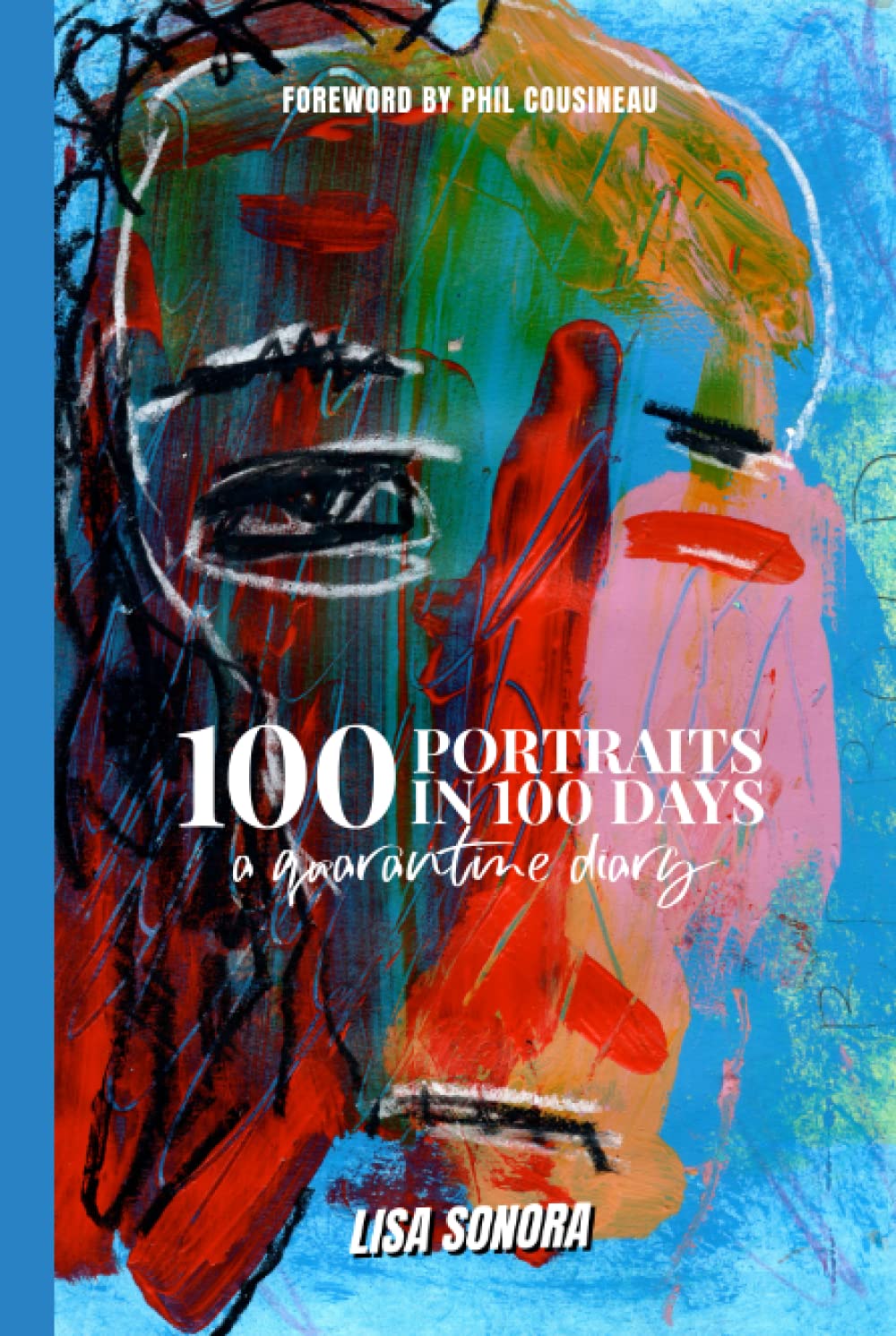 100 Portraits In 100 Days: A Quarantine Diary