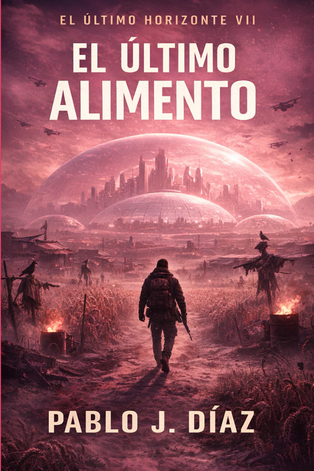 El último alimento: El último horizonte VII: 7