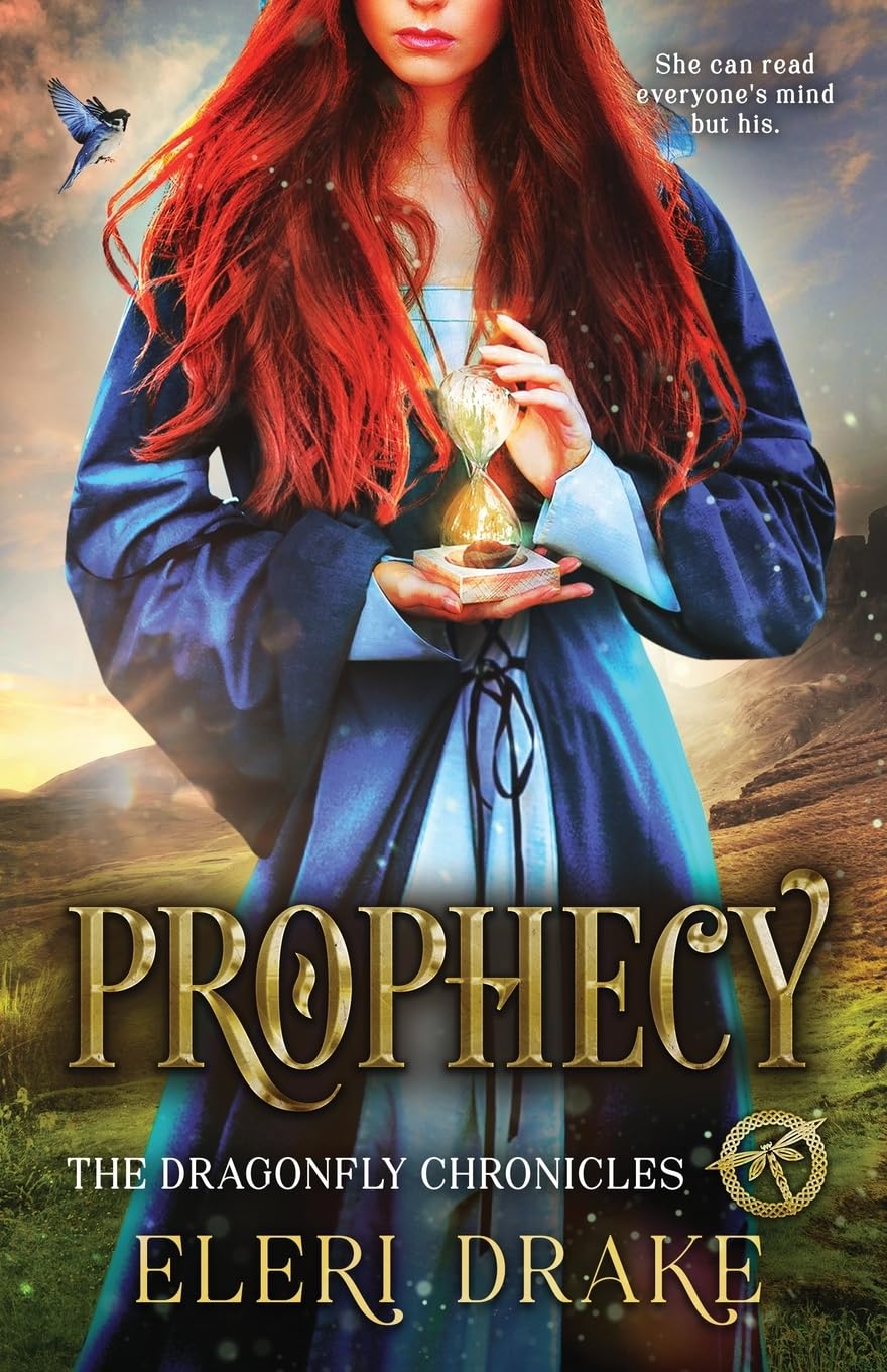 Prophecy: 1 (The Dragonfly Chronicles)