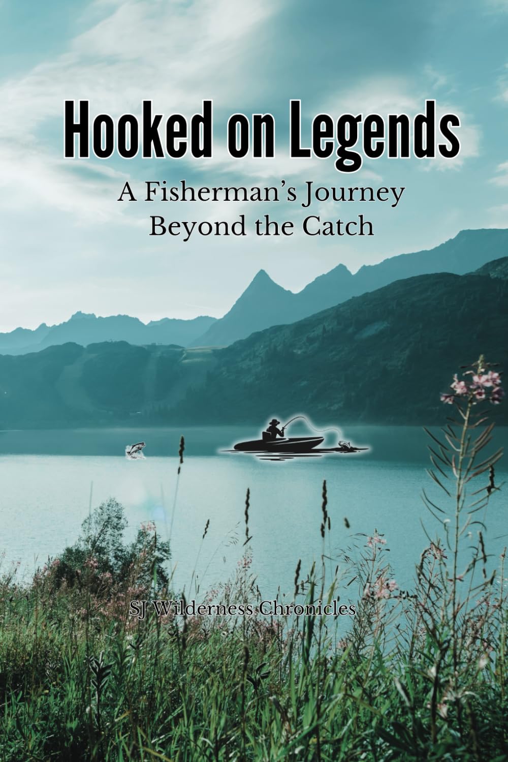 Hooked on Legends: A Fisherman’s Journey Beyond the Catch      Paperback – March 20, 2025