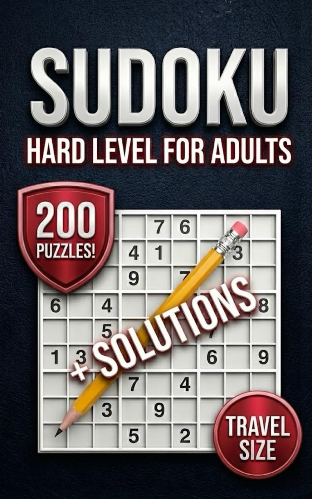 Sudoku puzzles for Adults: Hard Sudoku for Adults with Full Solutions: 200 Challenging Travel Size Puzzles