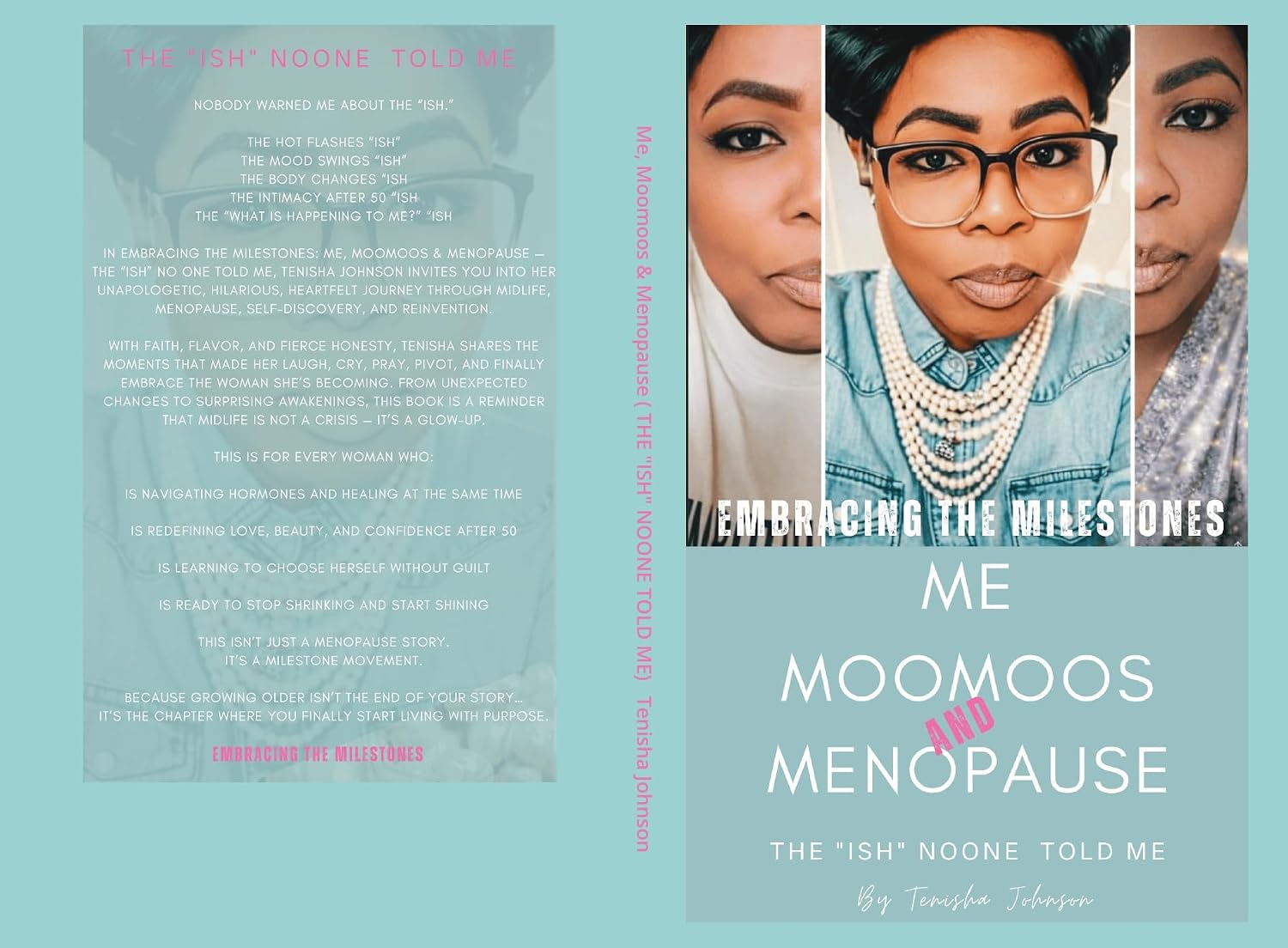 Embracing the Milestones: Me, Moomoos & Menopause: The "Ish"NoOne Told Me