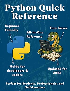 Python Quick Reference Book: Essential Syntax, Commands & Shortcuts for ...