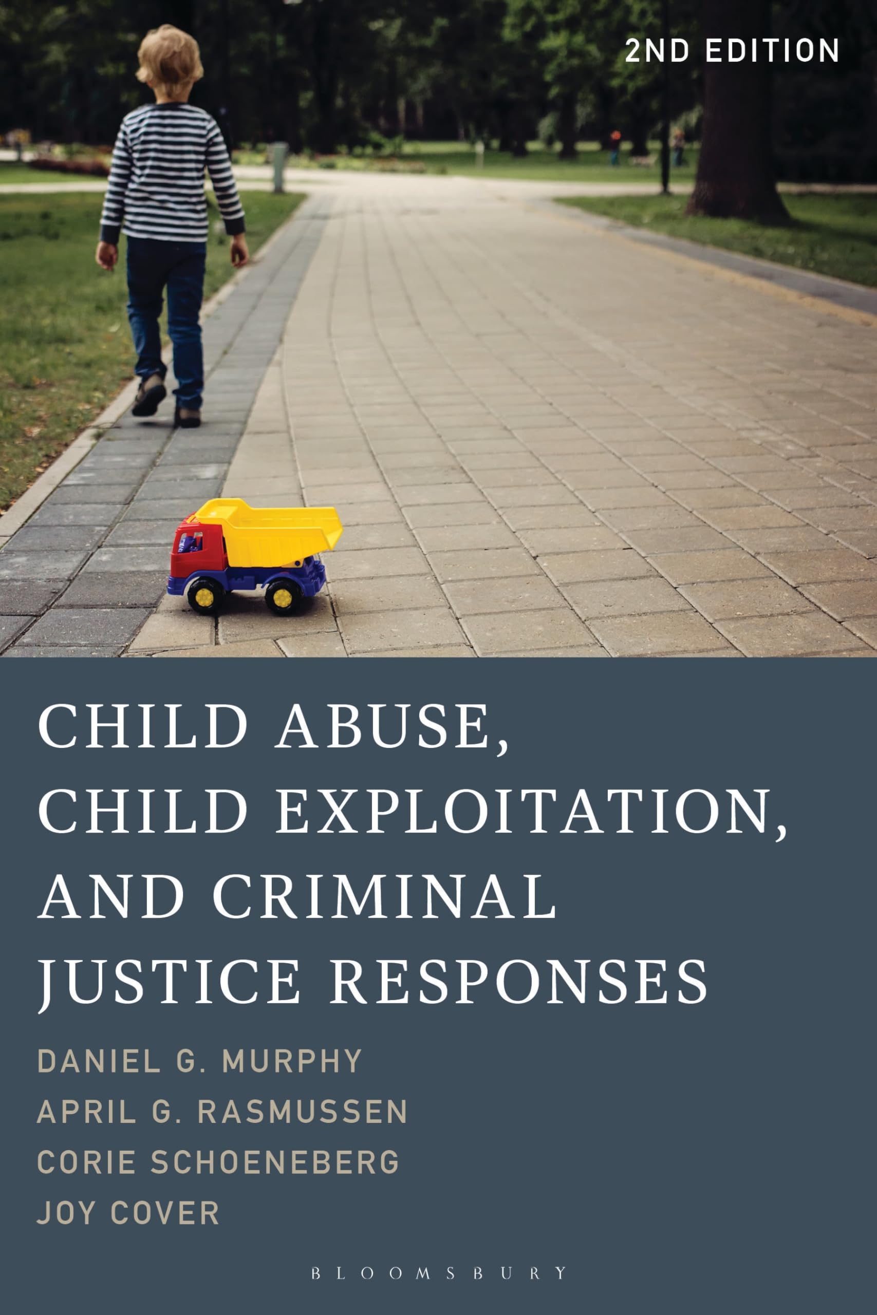 Child Abuse, Child Exploitation, and Criminal Justice Responses (Theory and Practice in Criminal Justice)