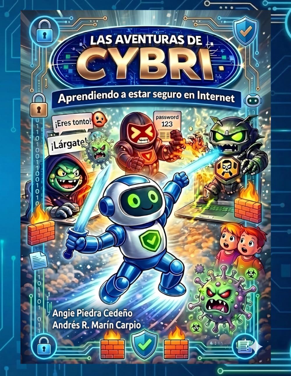 Las aventuras de Cybri: Aprendiendo a estar seguro en Internet