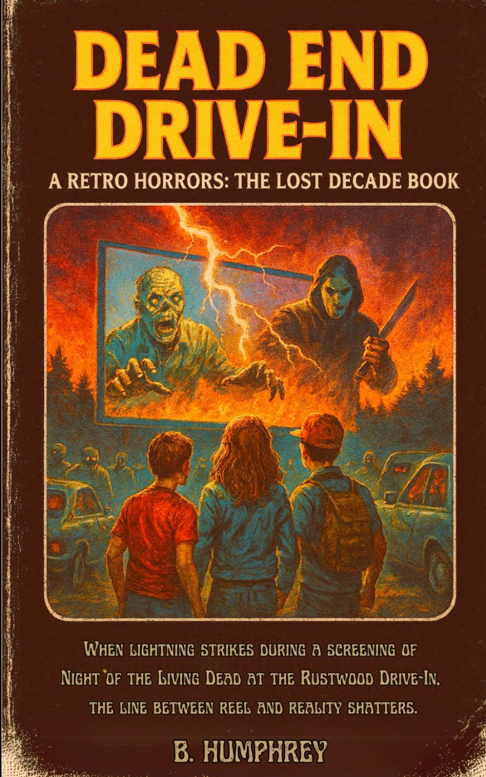 Dead End Drive-In (Retro Horrors: The Lost Decade)