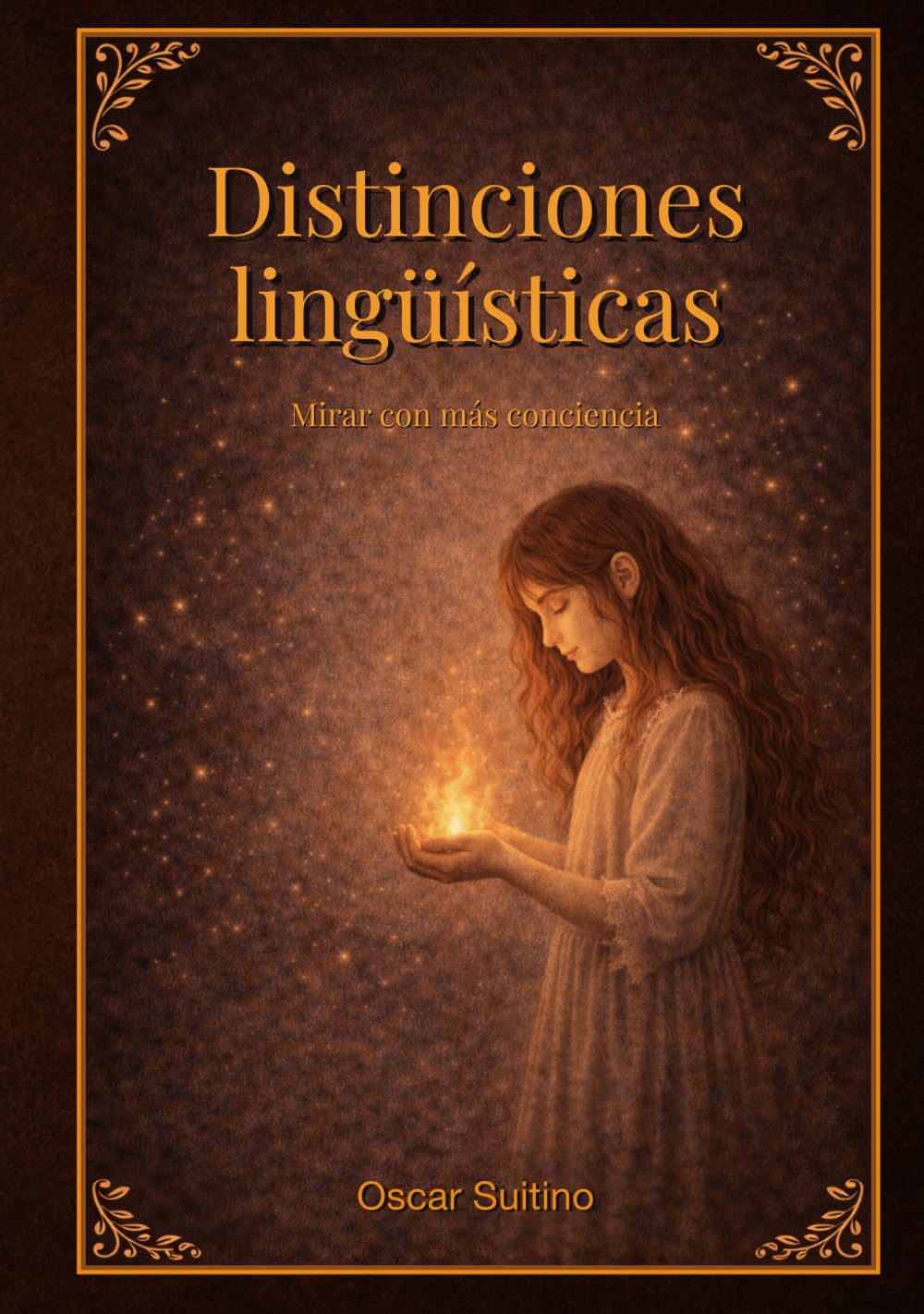 Distinciones lingüísticas: Mirar con más conciencia