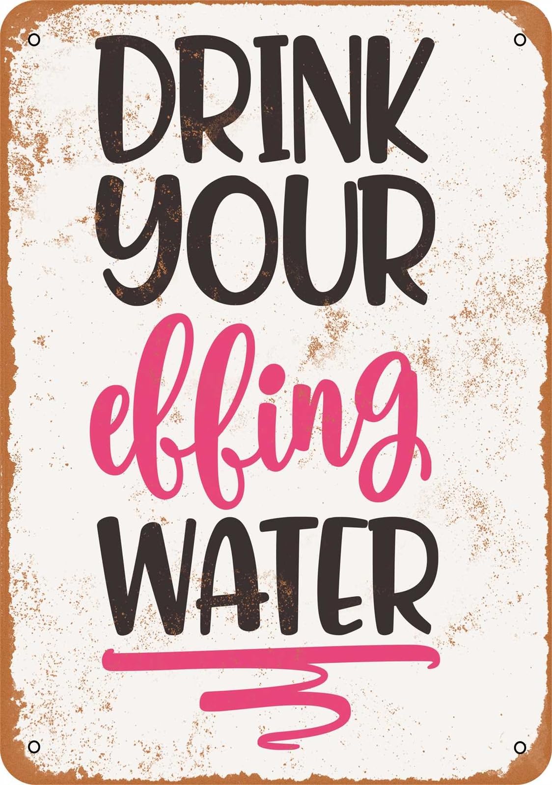 Miaomansenstore Metal Sign - Drink Your Effing Water - Vintage Look Home Decor