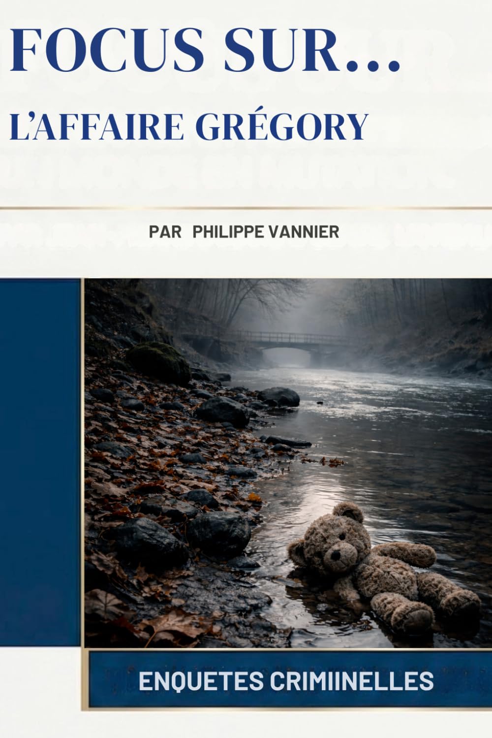 L'Affaire Grégory (Focus Sur...)