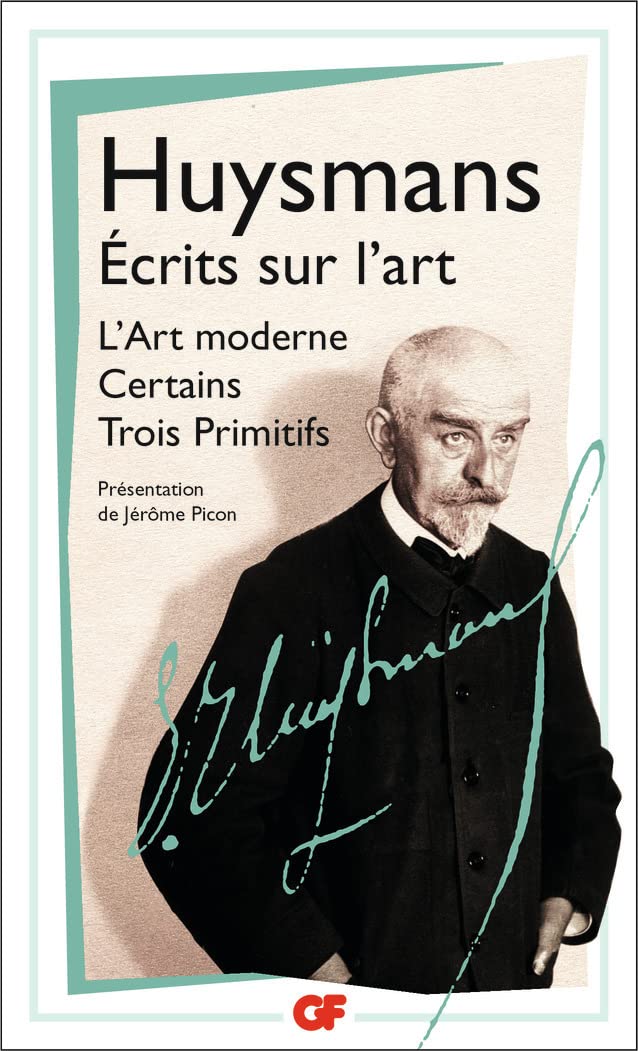 Écrits sur l'art: L'Art moderne ; Certains ; Trois primitifs
