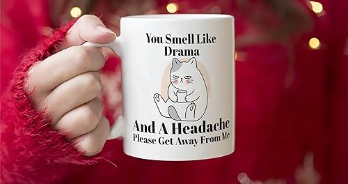 Miniatura 6 de Taza de café divertida, con texto en inglés «You Smell Like Drama, and a Headache | Taza de cerámica de 11 onzas