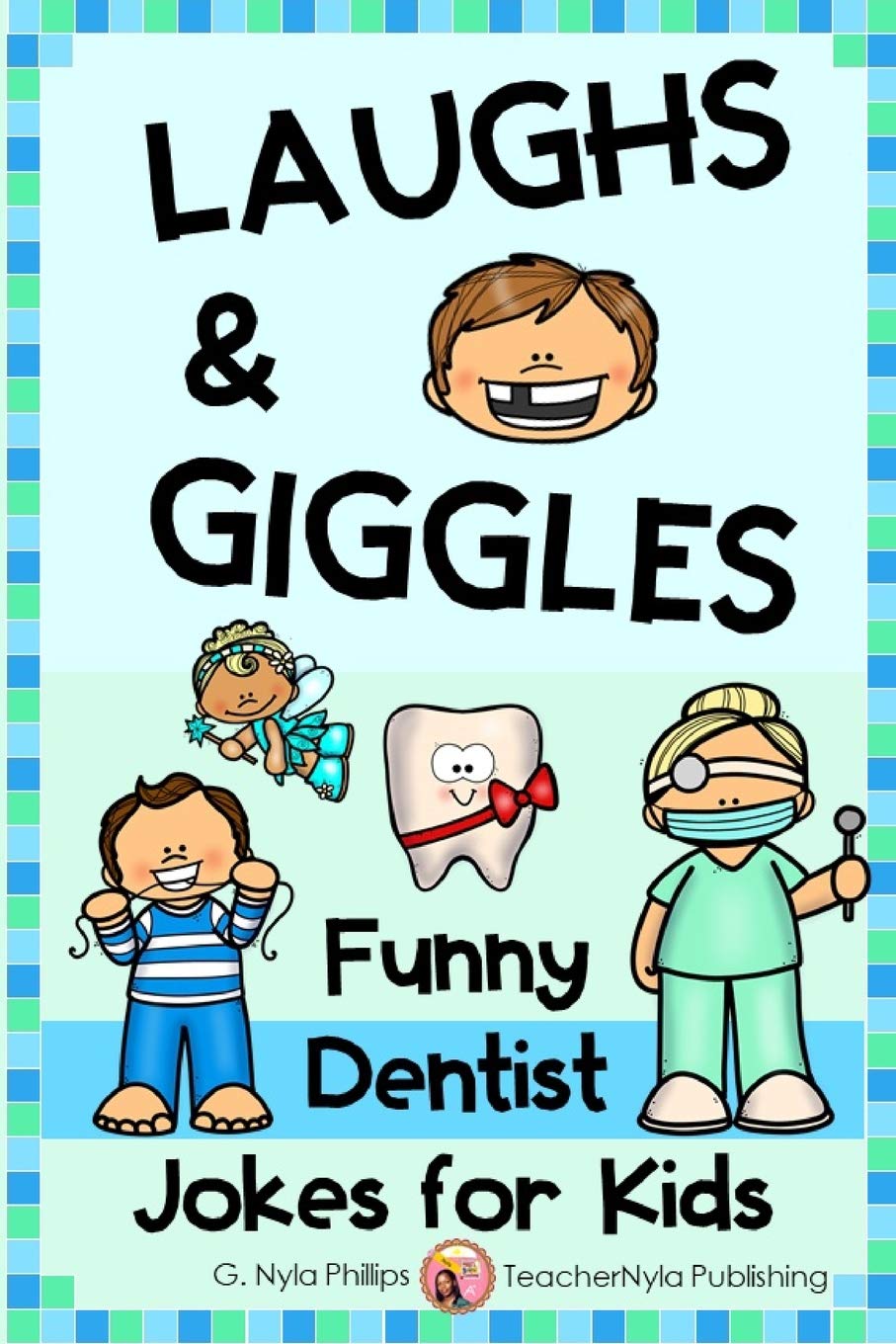 Dentist Jokes for Kids: Toothy Q&A Jokes, Knock-knock Jokes, and Tongue Twisters: 9 (Themed Joke Books)