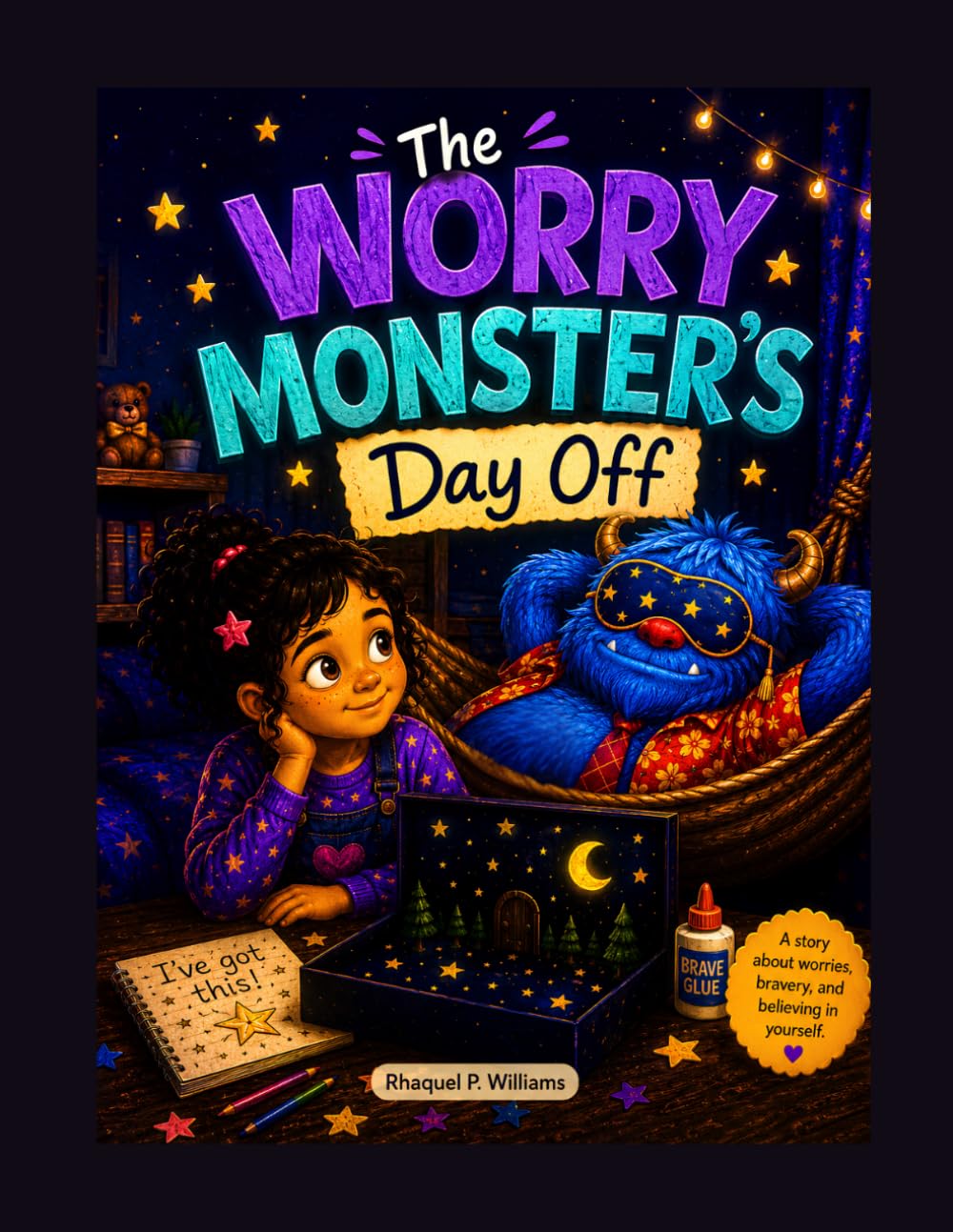The Worry Monster's Day Off: A Story About Managing Worries and Building Confidence