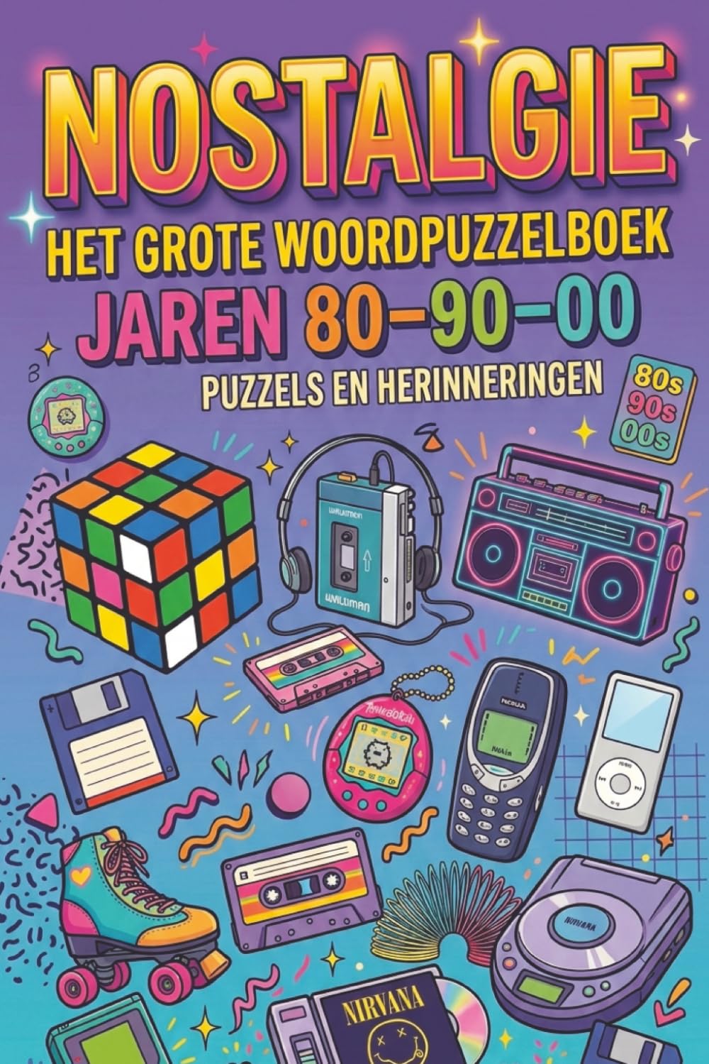 Nostalgie: HET GROTE woordpuzzelboek jaren 80-90-00 PUZZLES & HERINNERINGEN