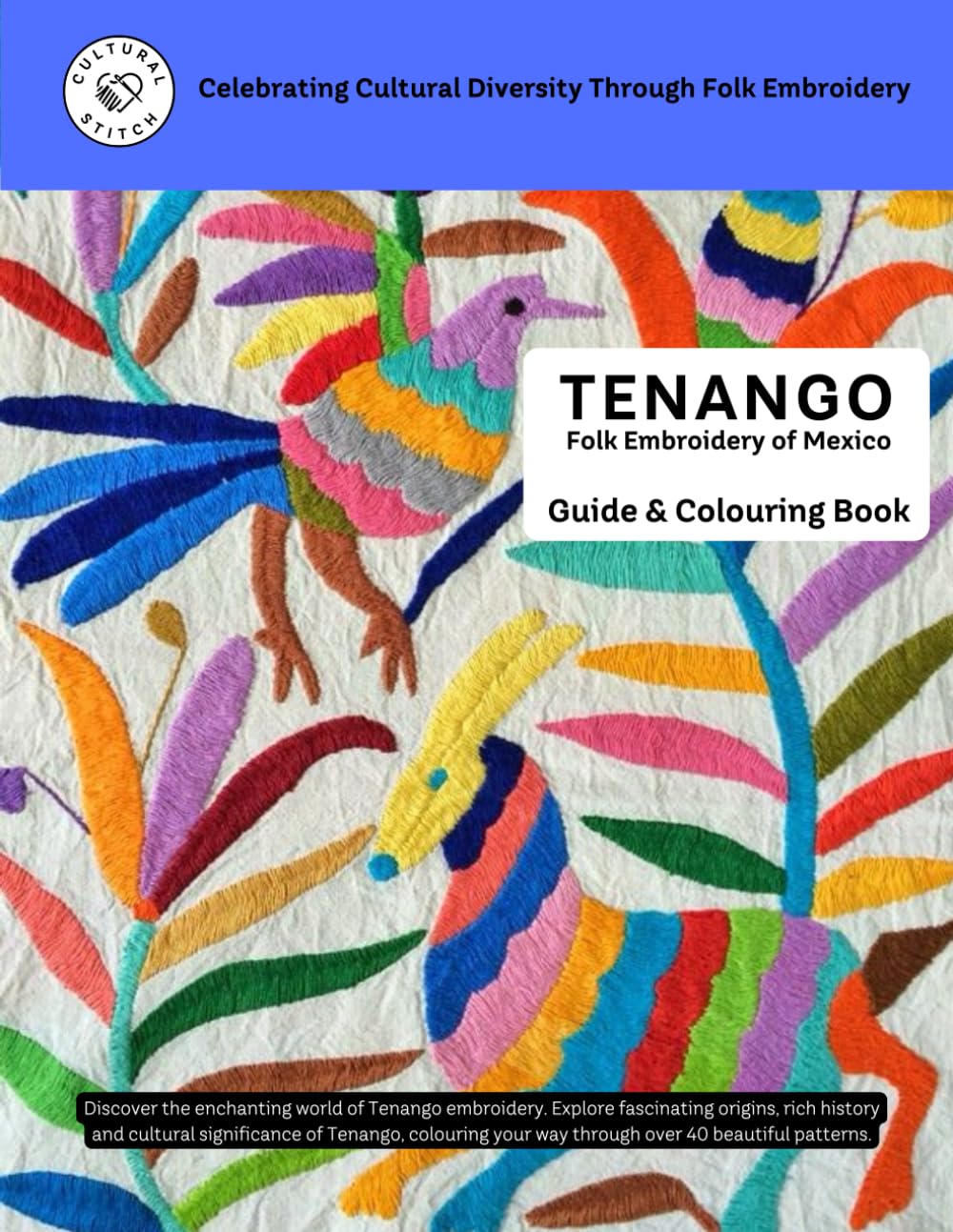 TENANGO - Folk Embroidery of Mexico - Guide & Colouring Book