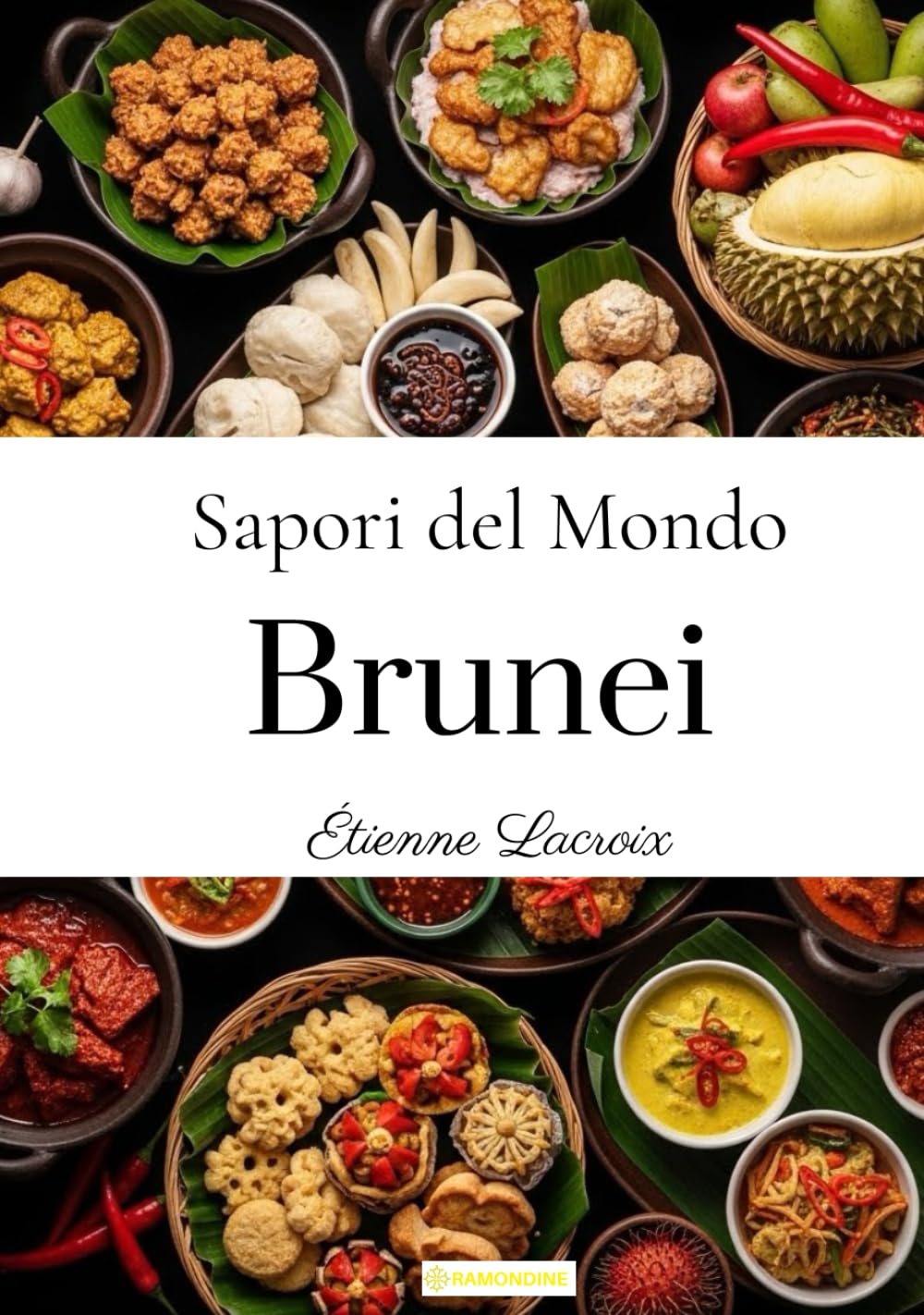 Sapori del Mondo: Brunei