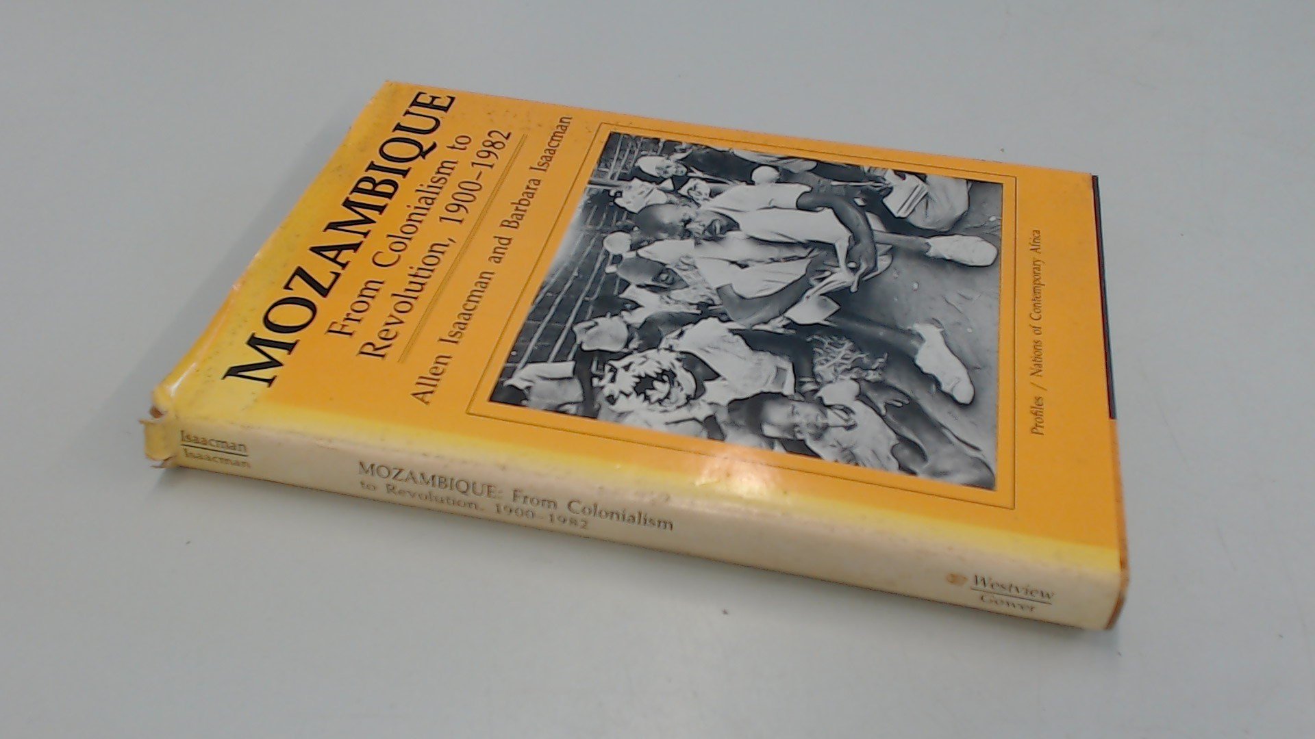 Buy Mozambique: From Colonialism to Revolution, 1900-82 — BookShops.in