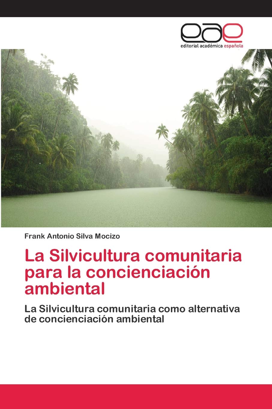 La Silvicultura comunitaria para la concienciación ambiental