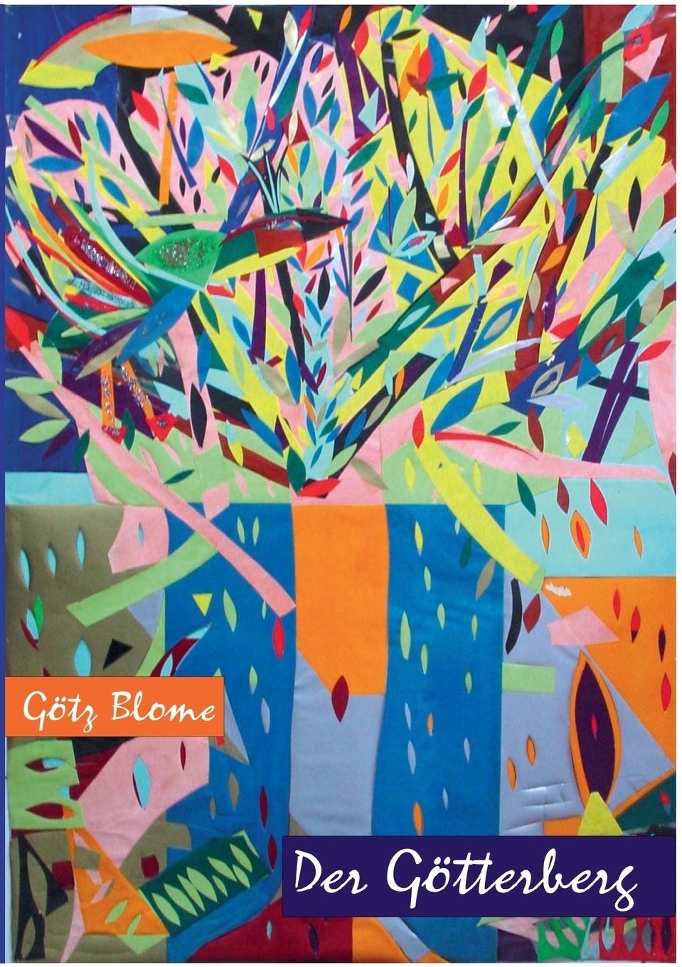 Der Götterberg (Sonderedition): Eine Geschichte von der Suche nach dem Sinn des Lebens (German Edition)