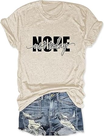 Womens Tops Nope Not Today T-Shirt Graphic Tees Funny Sarcastic Saying Shirt Casual Loose Fit Blouses