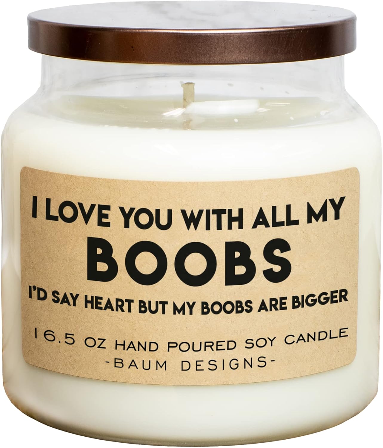 I Love You With All Of My Boobs Soy Candle