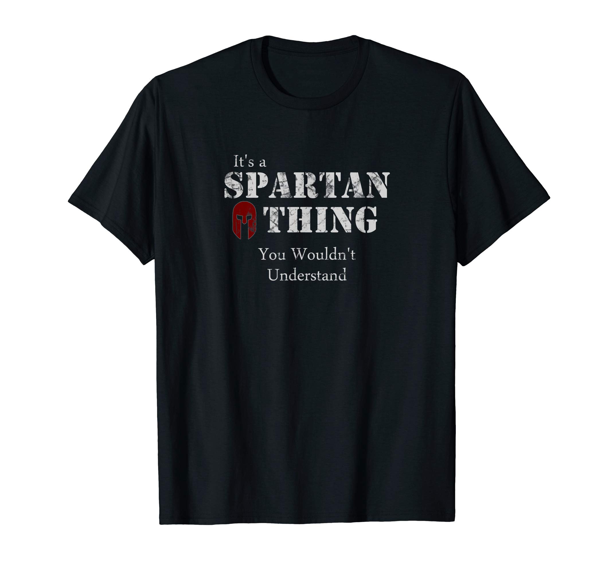 Food Sweat and BeersIts a Spartan Thing You wouldnt Understand T Shirt T-ShirtOEKO-TEX STANDARD 100