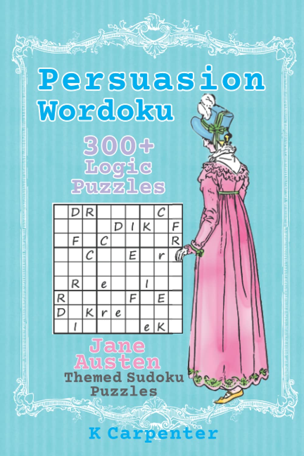 Persuasion Wordoku: Jane Austen Themed Sudoku Puzzles